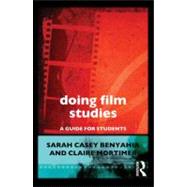 Doing Film Studies by Casey Benyahia; Sarah, 9780415602709