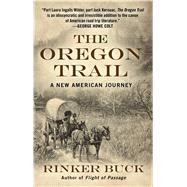 The Oregon Trail by Buck, Rinker, 9781410482709