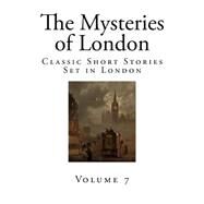 The Mysteries of London by Reynolds, George W. M., 9781503162709