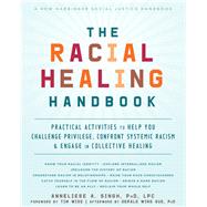 The Racial Healing Handbook by Singh, Anneliese A., Ph.D., 9781684032709