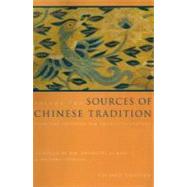 Sources of Chinese Tradition, Vol. 2: From 1600 Through the Twentieth Century by Lufrano, Richard John, 9780231112710