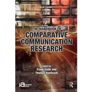 The Handbook of Comparative Communication Research by Esser; Frank, 9780415802710