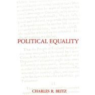 Political Equality by Beitz, Charles R., 9780691022710