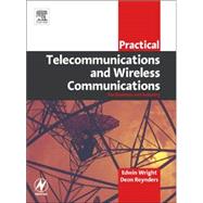 Practical Telecommunications and Wireless Communications by Wright; Reynders, 9780750662710