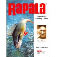 Rapala Legendary Fishing Lures by Mitchell, John, 9780760322710
