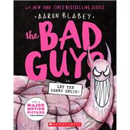 The Bad Guys in Let the Games Begin! (The Bad Guys #17) by Blabey, Aaron, 9781338892710