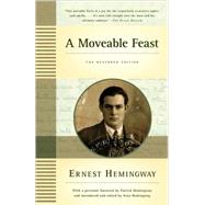 A Moveable Feast: The Restored Edition by Hemingway, Ernest; Hemingway, Patrick; Hemingway, Sean, 9781439182710