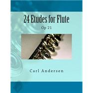 24 Etudes for Flute by Andersen, Carl Joachim; Fleury, Paul M., 9781505272710