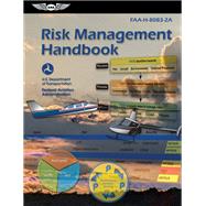 Risk Management Handbook by FAA, 9781644252710
