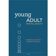 Young Adult Mental Health by Grant, Jon E.; Potenza, Marc N., 9780195332711