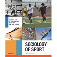 Sociology of Sport by Sage, George H.; Eitzen, D. Stanley; Beal, Becky; Atencio, Matthew, 9780197622711