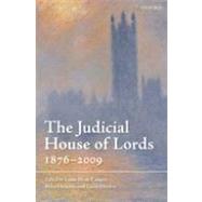 The Judicial House of Lords 1870-2009 by Blom-Cooper QC, Louis; Drewry, Gavin; Dickson, Brice, 9780199532711