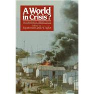 A World in Crisis by Johnston, R. J.; Taylor, Peter J., 9780631162711