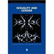 Sexuality and Gender by Williams, Christine L.; Stein, Arlene, 9780631222712