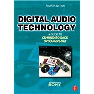 Digital Audio Technology: A Guide to CD, MiniDisc, SACD, DVD(A), MP3 and DAT by Maes,Jan, 9781138412712