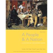 A People and a Nation A History of the United States by Kamensky, Jane; Sheriff, Carol; Blight, David W.; Chudacoff, Howard; Logevall, Fredrik, 9781337402712