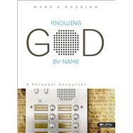 Knowing God by Name by Kassian, Mary A., 9781415852712