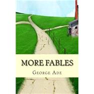 More Fables by Ade, George; Garuda, F. Y., 9781502802712