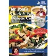 Mr. Food's Quick and Easy Diabetic Cooking by Ginsburg, Art; Johnson, Nicole, 9781580402712