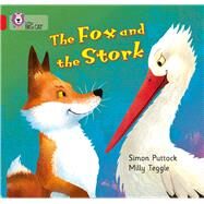 The Fox and the Stork by Puttock, Simon; Teggle, Milly, 9780007512713
