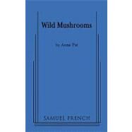 Wild Mushrooms by Pie, Anne, 9780573662713