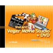Instant Vegas Movie Studio +DVD: VASST Instant Series by Spotted Eagle; Douglas, 9781578202713