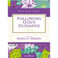 Following God's Guidance by Feinberg, Margaret; Meberg, Marilyn, 9780310682714