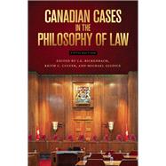 Canadian Cases in the Philosophy of Law by Bickenbach, J. E.; Culver, Keith C.; Giudice, Michael, 9781554812714