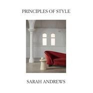 Principles of Style by Andrews, Sarah, 9781761102714