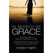 In Search of Grace by Hahn, Kristin, 9780380802715