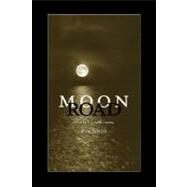 Moon Road by Smith, Ron, 9780807132715