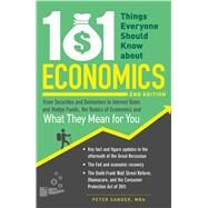 101 Things Everyone Should Know About Economics by Sander, Peter, 9781440572715