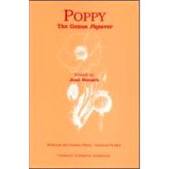 Poppy: The Genus Papaver by Bernath; Jeno, 9789057022715