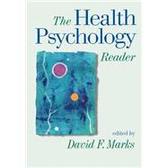 The Health Psychology Reader by David F Marks, 9780761972716