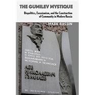The Gumilev Mystique by Bassin, Mark, 9781501702716
