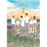 orange: The Complete Collection 2 by Takano, Ichigo, 9781626922716