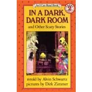 In a Dark, Dark Room by Schwartz, Alvin, 9780060252717