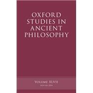 Oxford Studies in Ancient Philosophy, Volume 47 by Inwood, Brad, 9780198722717