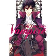 He's My Only Vampire, Vol. 2 by Shouoto, Aya, 9780316382717
