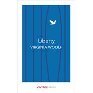Liberty by Woolf, Virginia, 9781784872717