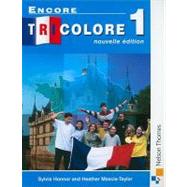 Encore Tricolore Nouvelle 1 Student Book by Honnor, Sylvia; Mascie-taylor, Heather, 9780174402718