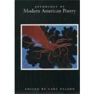 Anthology of Modern American Poetry by Nelson, Cary, 9780195122718