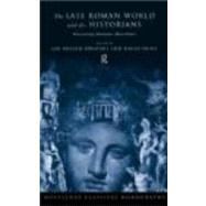 The Late Roman World and Its Historian: Interpreting Ammianus Marcellinus by Drijvers,Jan Willem, 9780415202718