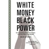 White Money/Black Power by ROOKS, NOLIWE, 9780807032718