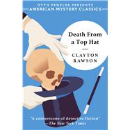 Death from a Top Hat by Rawson, Clayton, 9781432862718