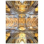 Five Pieces for Organ by Howells, Herbert, 9781500792718