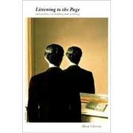 Listening to the Page : Adventures in Reading and Writing by Cheuse, Alan, 9780231122719