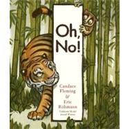 Oh, No! by Fleming, Candace; Rohmann, Eric, 9780375842719