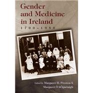 Gender and Medicine in Ireland by Preston, Margaret H.; O Hogartaigh, Margaret, 9780815632719