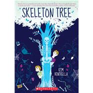 Skeleton Tree by Ventrella, Kim, 9781338042719